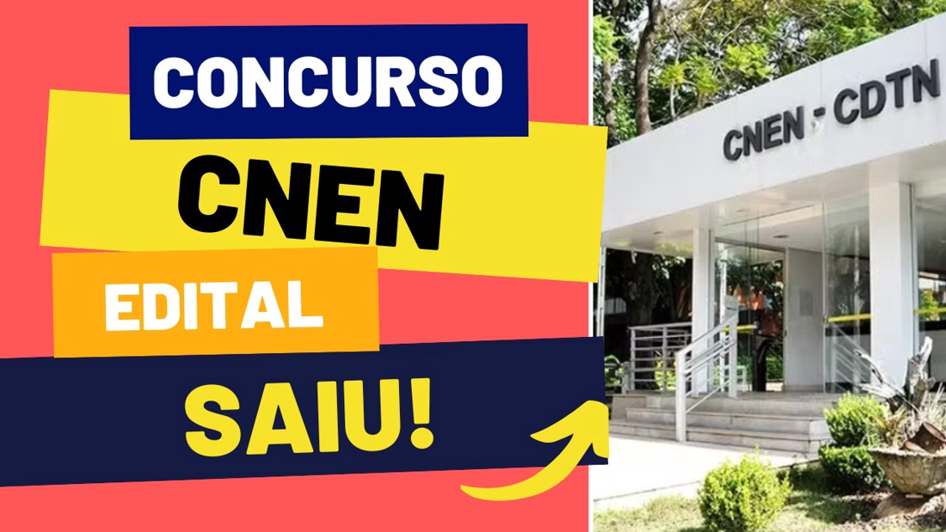 CONCURSO CNEN | Comissão Nacional de Energia Nuclear | Edital, Inscrição, Vagas e Material de Estudo