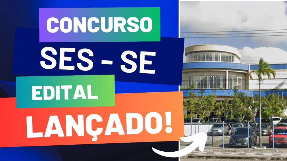 CONCURSO SES SE | Secretaria de Estado de Saúde de Sergipe | Edital, Inscrição e Vagas